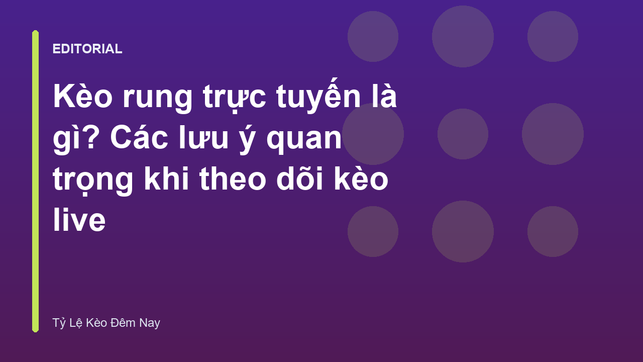 Người chơi theo dõi kèo rung trực tuyến trên thiết bị di động